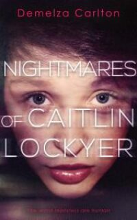 Nightmares of Caitlin Lockyer: A Psychological Thriller – Free