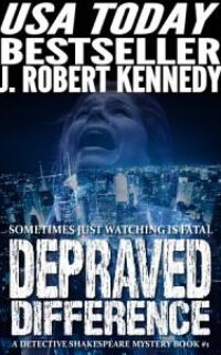 Depraved Difference: A Detective Shakespeare Mystery – Free