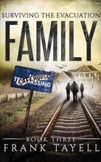 Surviving The Evacuation (Book 3) Family: A Zombie Novel – Free