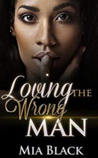 Loving The Wrong Man: Contemporary Romance – Free