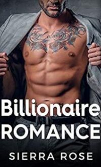Billionaire Romance (8 Sexy Romance Stories) – Free