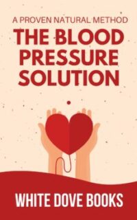 Blood Pressure Solution: A Proven Natural Method – Kindle Unlimited