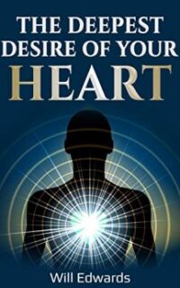 Deepest Desire of Your Heart (Life Purpose) – FREE Until Sunday, May 29, 2022