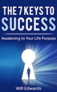 The 7 Keys to Success – Kindle Unlimited