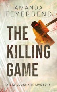The Killing Game: A Liz Lockhart Mystery – Free