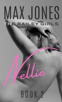 Nellie (Bailey Girls Book 2) – Kindle Unlimited