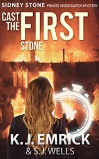 Cast the FIRST Stone (Sidney Stone – Private Investigator Thriller) – Free