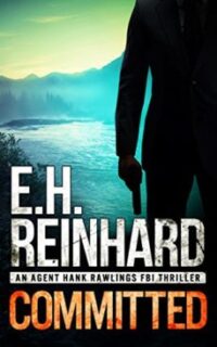 Committed (An Agent Hank Rawlings FBI Thriller Book 3 – Kindle Unlimited