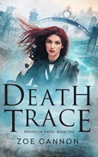 Death Trace: An Urban Fantasy Thriller – Free
