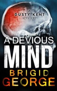 A Devious Mind (Dusty Kent Mysteries) – Kindle Unlimited