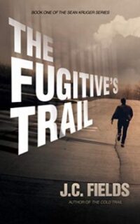The Fugitive’s Trail (The Sean Kruger Series) – Kindle Unlimited