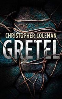 Gretel: A Horror Thriller (Gretel Series) – Kindle Unlimited