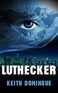 Luthecker: A Spellbinding Thriller – Free