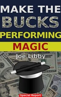 Make the Bucks Performing Magic – Kindle Unlimited