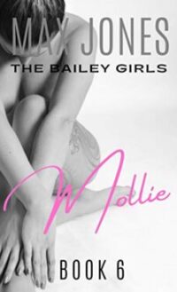 Mollie (The Bailey Girls) – Kindle Unlimited