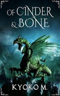 Of Cinder and Bone: A Scifi Action Thriller – Free