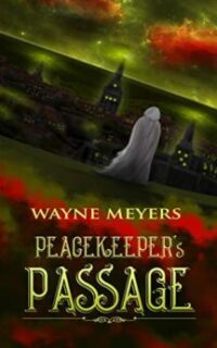 Peacekeeper’s Passage: a YA Fantasy Coming-of-Age Adventure – Kindle Unlimited