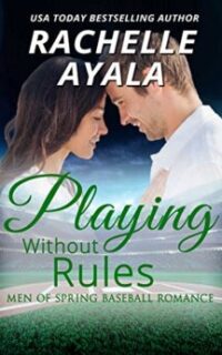 Playing Without Rules: A Contemporary Sports Romance – Free