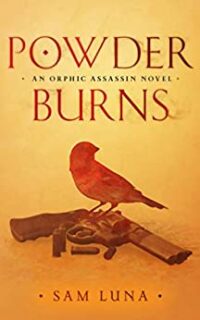 Powder Burns: An Orphic Assassin Novel – Kindle Unlimited