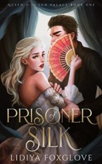 Prisoner of Silk: A Romantic Fantasy – Free