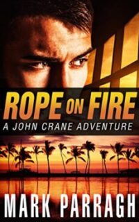 Rope on Fire (John Crane Series) – Kindle Unlimited