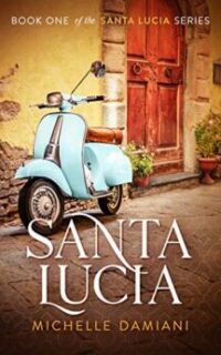 Santa Lucia: An Italian Romance – Free