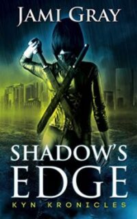 Shadow’s Edge: Kyn Kronicles – Kindle Unlimited