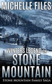 Winters Legend on Stone Mountain: A Family Saga – Kindle Unlimited