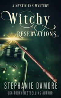Witchy Reservations: A Paranormal Cozy Mystery – Free