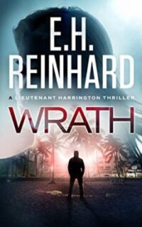 Wrath (A Lieutenant Harrington Crime Fiction Thriller) – Kindle Unlimited